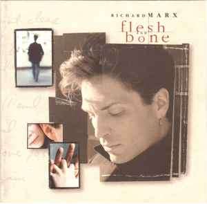 Richard Marx - Flesh And Bone (CD, Album)