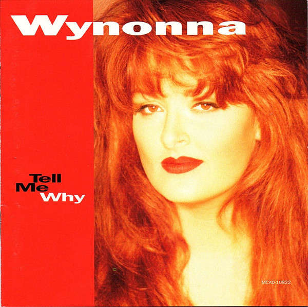 Wynonna - Tell Me Why (CD, Album, JVC)