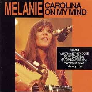 Melanie (2) - Carolina On My Mind (CD, Comp)