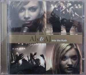 Aly & AJ - Into The Rush (CD, Album)