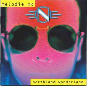 Melodie MC - Northland Wonderland (CD, Album)
