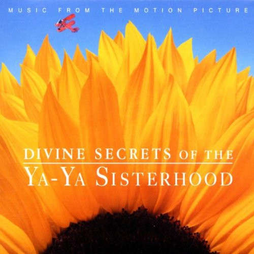 Various - Divine Secrets Of The Ya-Ya Sisterhood - Music From The Motion Picture (CD, Comp)