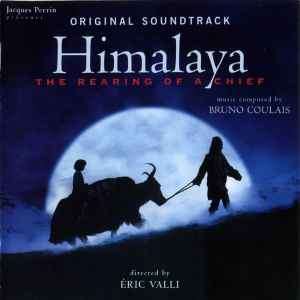 Bruno Coulais - Himalaya, The Rearing Of A Chief (CD, Album)