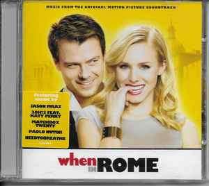 Various - When In Rome (Music From The Original Motion Picture Soundtrack) (CD, Album)