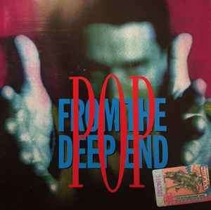 Pop From The Deep End - Pop From The Deep End (CD, Album)