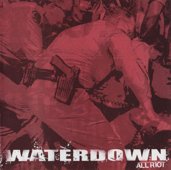 Waterdown - All Riot (CD, Album)