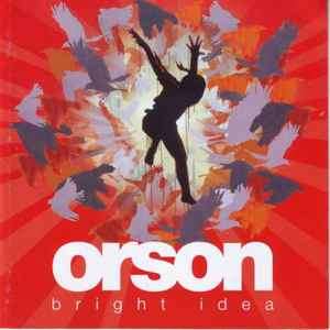 Orson (2) - Bright Idea (CD, Album)