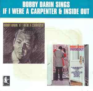 Bobby Darin - If I Were A Carpenter & Inside Out  (CD, Comp)