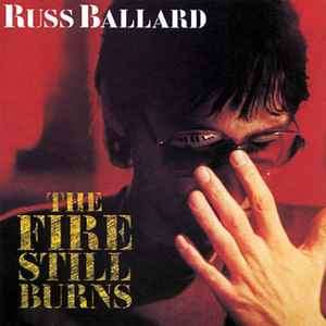 Russ Ballard - The Fire Still Burns (CD, Album, RE)