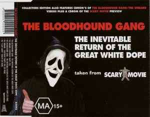 Bloodhound Gang - The Inevitable Return Of The Great White Dope (CD, Single, Enh)