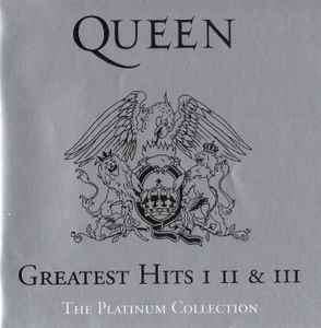 Queen - Greatest Hits I II & III (The Platinum Collection) (3xCD, Comp)