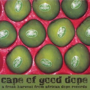 Various - Cape Of Good Dope (A Fresh Harvest From African Dope Records) (CD, Comp)