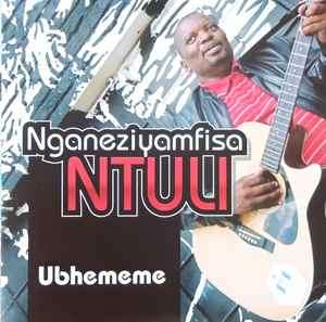 Nganeziyamfisa Ntuli - Ubhememe (CD, Album)
