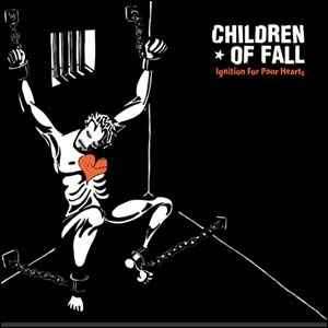 Children Of Fall - Ignition For Poor Hearts (CD, Album)