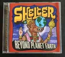 Shelter (2) - Beyond Planet Earth (CD, Album)