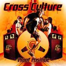 Cross Culture - Proof Positive (CD, Album)
