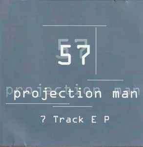 57 (5) - Projection Man (CD, EP)