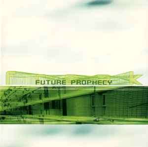 Future Prophecy - Freak (CD, Album)