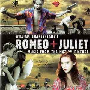 Various - William Shakespeare's Romeo + Juliet (Music From The Motion Picture) (CD, Comp, Enh)