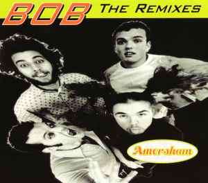 Amersham featuring  C4 (48) - BOB The Remixes (CD, Maxi)