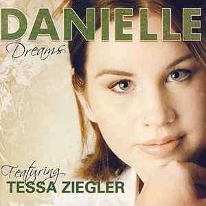 Danielle (70) Featuring Tessa Ziegler - Dreams (CD, Album)