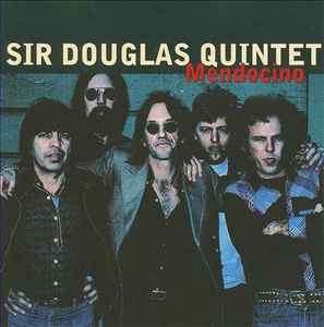 Sir Douglas Quintet - Mendocino (CD, Comp)