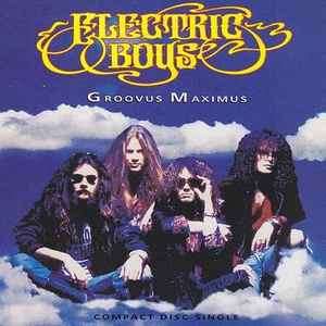 Electric Boys - Groovus Maximus (CD, Single)