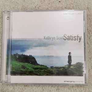 Kathryn Scott - Satisfy (CD, Album)