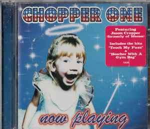 Chopper One - Now Playing (CD, Album)