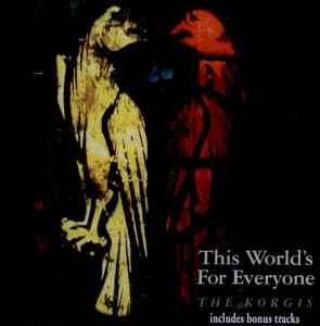 The Korgis - This World's For Everyone (CD, Album, RE)
