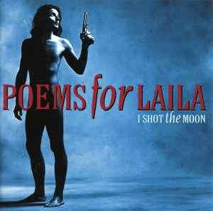 Poems For Laila - I Shot The Moon (CD, Album)