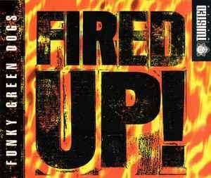 Funky Green Dogs - Fired Up! (CD, Maxi)