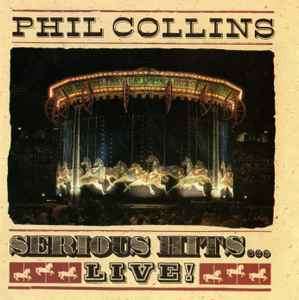 Phil Collins - Serious Hits...Live! (CD, Album, RE)
