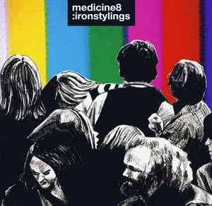 Medicine8 - Iron Stylings (CD, Album)