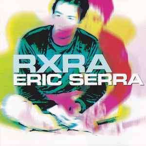 Eric Serra - RXRA (CD, Album)