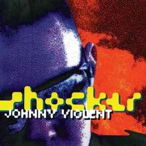 Johnny Violent - Shocker (CD, Album)