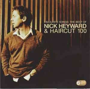 Nick Heyward & Haircut One Hundred - Favourite Songs: The Best Of (2xCD, Comp, Sli)