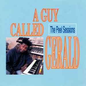 A Guy Called Gerald - The Peel Sessions (CD)