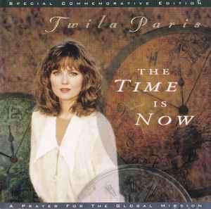 Twila Paris - The Time Is Now (CD, EP)