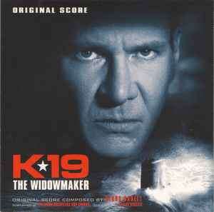 Klaus Badelt - K-19: The Widowmaker (Original Score) (CD, Album)