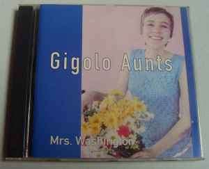 Gigolo Aunts - Mrs. Washington (CD, Single)