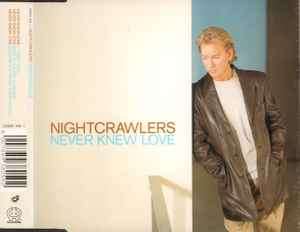 Nightcrawlers - Never Knew Love (CD, Single)