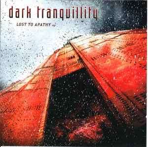 Dark Tranquillity - Lost To Apathy EP (CD, EP, Enh)