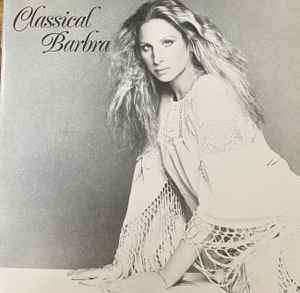 Barbra Streisand - Classical ... Barbra (CD, Album, RE)