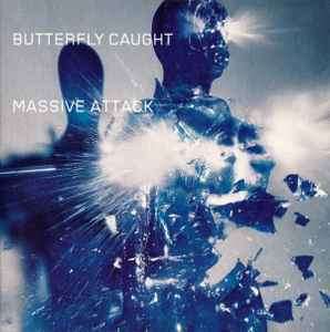 Massive Attack - Butterfly Caught (CD, Single, Enh, Swi)