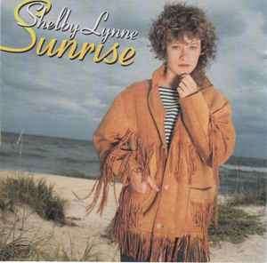 Shelby Lynne - Sunrise (CD, Album, RE)