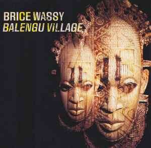 Brice Wassy - Balengu Village (CD, Album)