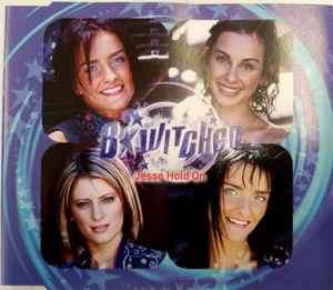 B*Witched - Jesse Hold On (CD, Maxi)