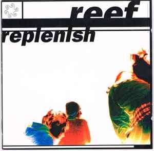 Reef - Replenish (CD, Album)