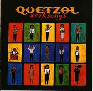 Quetzal (4) - Worksongs (CD, Album)